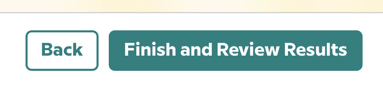 Finish and Review Results button.png